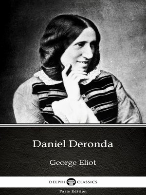 cover image of Daniel Deronda by George Eliot--Delphi Classics (Illustrated)